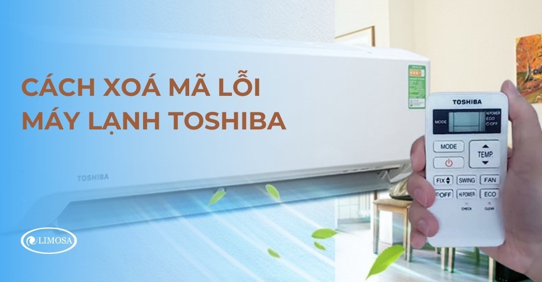 cách xoá mã lỗi máy lạnh toshiba