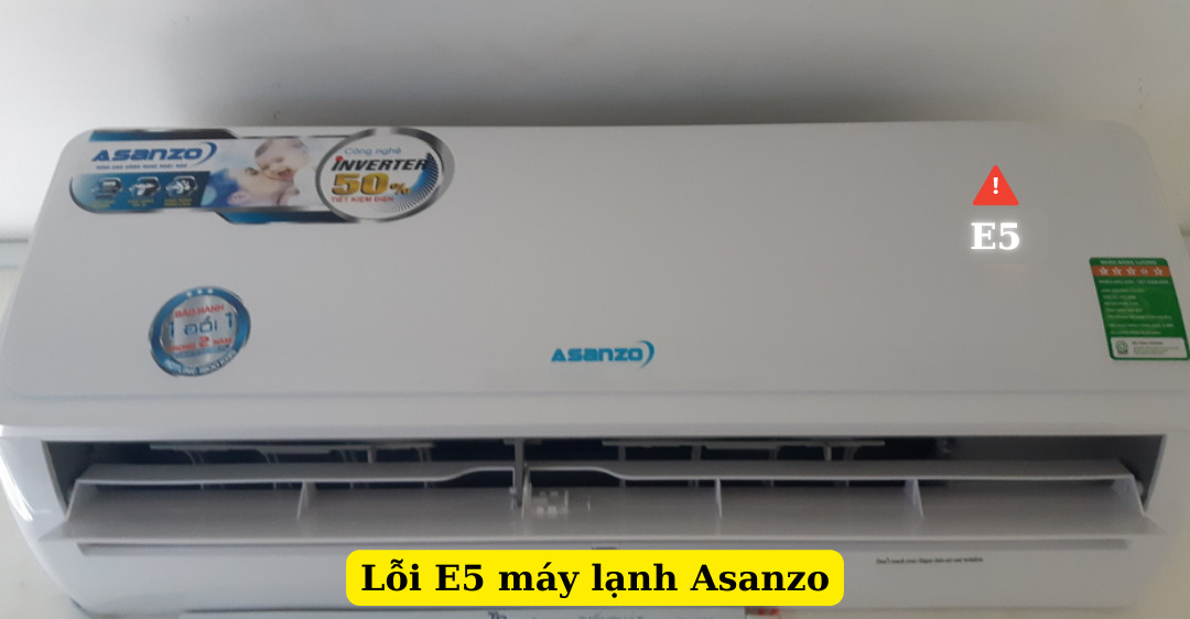 lỗi e5 máy lạnh asanzo