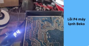 Lỗi p4 máy lạnh beko