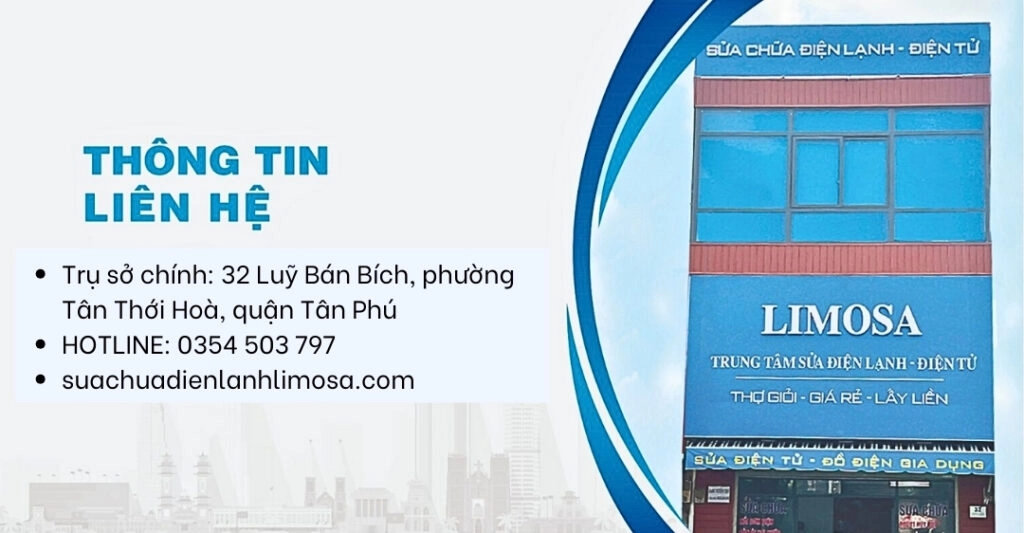 Thông tin liên hệ trung tâm sửa chữa điện lạnh LIMOSA